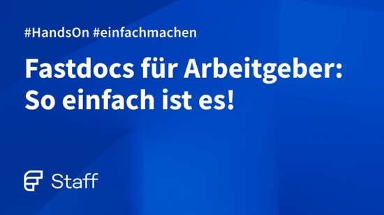 Zum Video: Fastdocs für Arbeitgeber - So einfach ist es!
